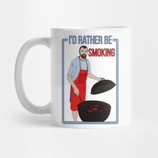 I'd Rather Be Smoking Mug